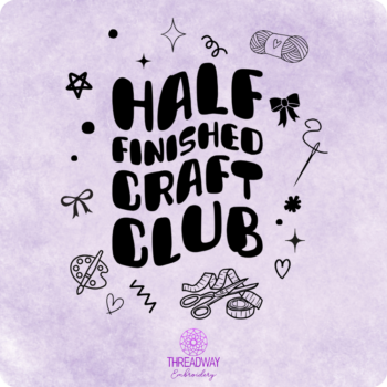 Half Finished Craft Club