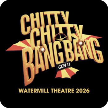 Chitty Chitty Bang Bang - Watermill 2026